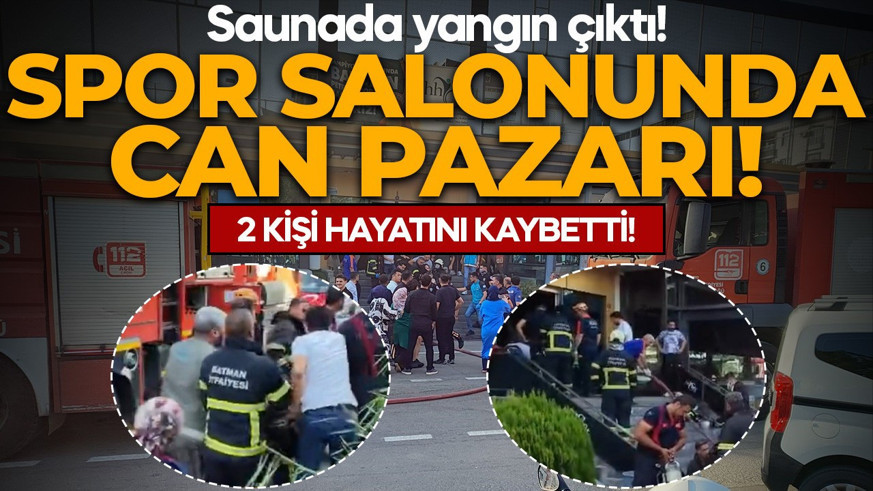 Spor salonunda yangın faciası! 2 kişi hayatını kaybetti, 9 kişi yaralandı