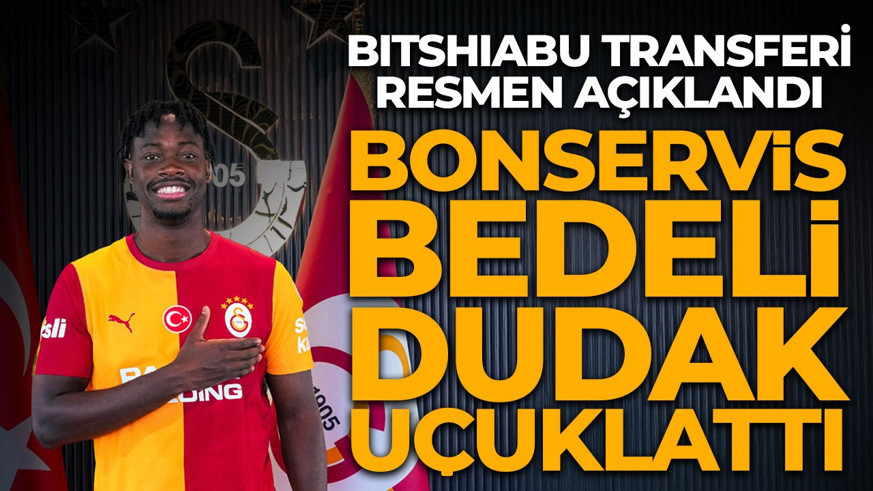 Galatasaray Bitshiabu transferini resmen açıkladı! Maliyeti belli oldu