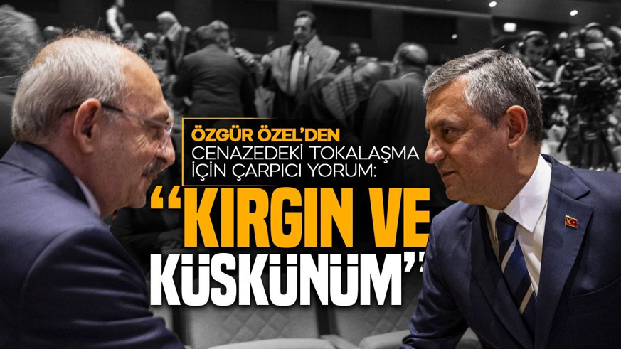 Özgür Özel’den cenazedeki tokalaşma için çarpıcı yorum: Kırgın ve küskünüm