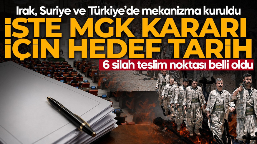 Irak, Suriye ve Türkiye’de mekanizma kuruldu! 6 silah teslim noktası belli oldu: İşte MGK kararı için hedef tarih
