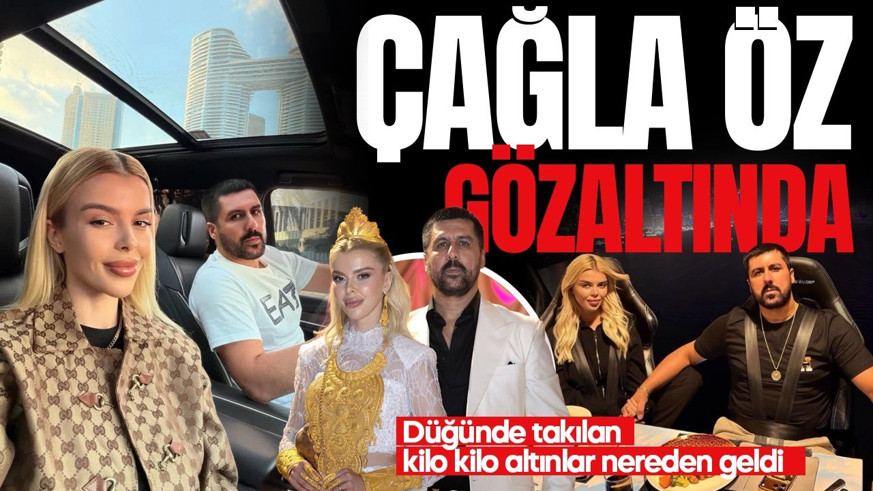 Vanlı Kara Haydar’ın eşi Çağla Öz gözaltına alındı! MASAK devreye girdi: Düğündeki altınların kaynağı araştırılıyor