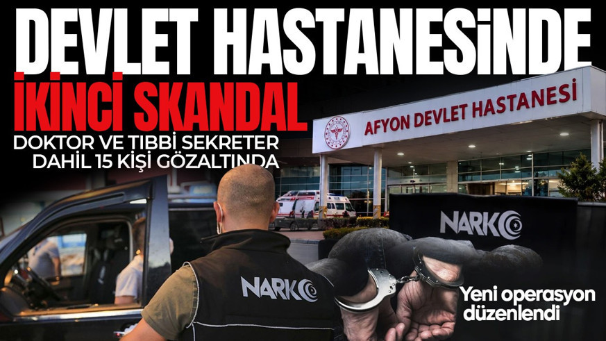 Devlet hastanesinde yeni skandal! İkinci dalga operasyonda gözaltına alındılar:  Aralarında doktor ve tıbbi sekreterler de var