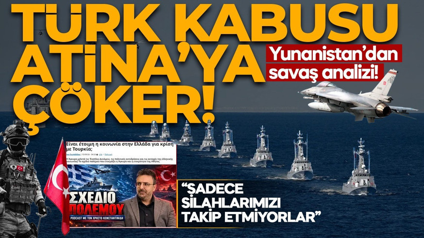 Atina’da savaş senaryosu: Ege’de başlayıp bölgeye yayılabilir! 'Türk kabusu Atina'ya çöker'