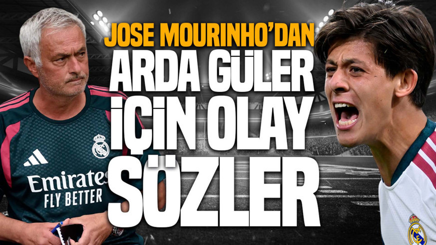 “Arda Güler vazgeçilmez mi?" sorusuna Jose Mourinho’dan olay yaratacak cevap