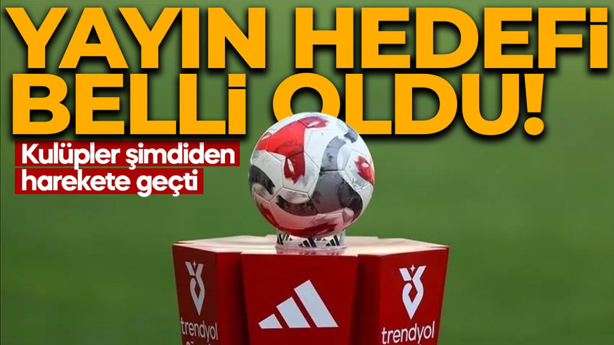 Yayın ihalesinde dev yarış! Süper Lig kulüpleri 400 milyon avro istiyor