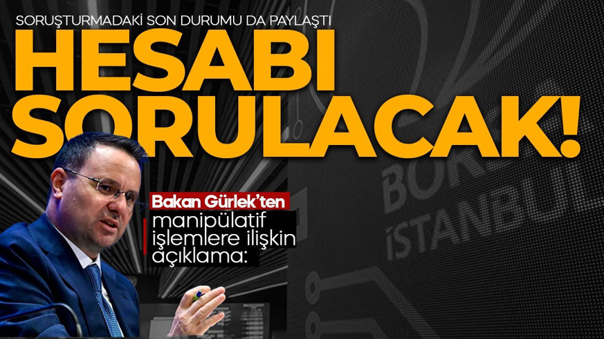 Bakan Gürlek açıkladı: Borsada manipülasyon soruşturmalarında 20 tutuklama! 'Hukuk önünde hesabı sorulacak'
