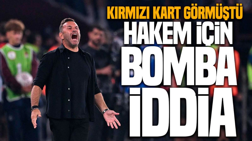 Trabzonspor maçında kırmızı kart gördü! Okan Buruk'tan hakem için bomba iddia