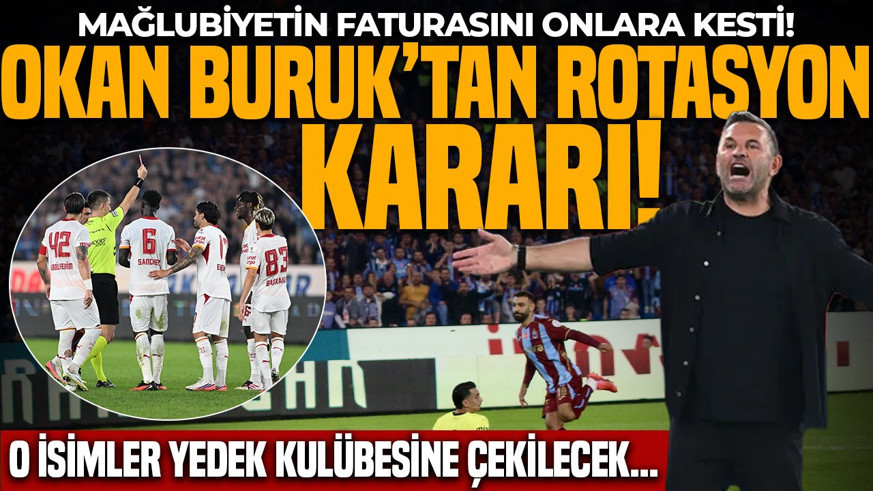 Mağlubiyetin faturasını onlara kesti! Okan Buruk'tan rotasyon kararı: O isimler yedek kulübesine çekilecek