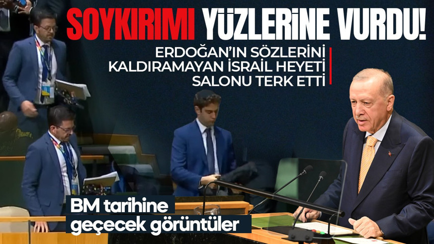Cumhurbaşkanı Erdoğan'dan BM'de İsrail'e tokat gibi sözler: İsrail heyeti salonu terk etmek zorunda kaldı