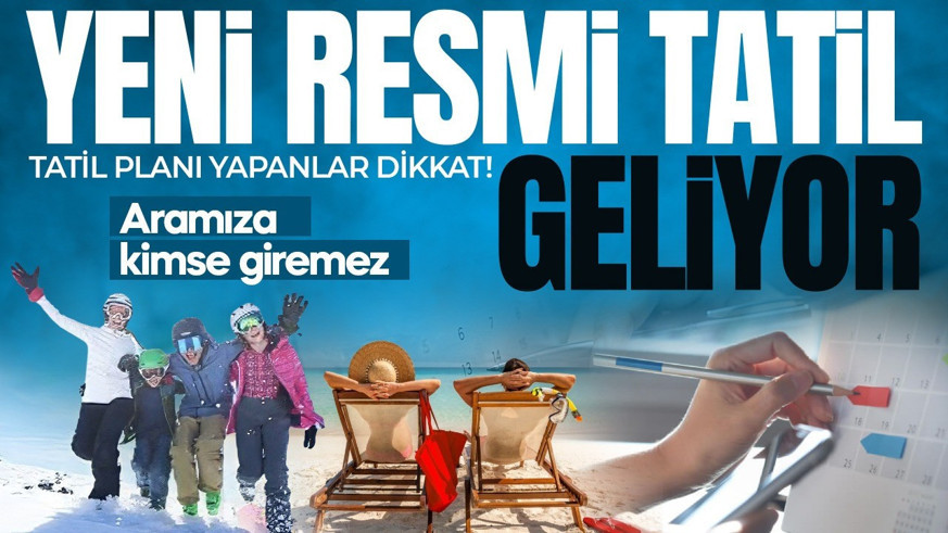 Tatil planı yapan çalışanlar dikkat! Yeni resmi tatil için geri sayım başladı: Meclis gündeminde