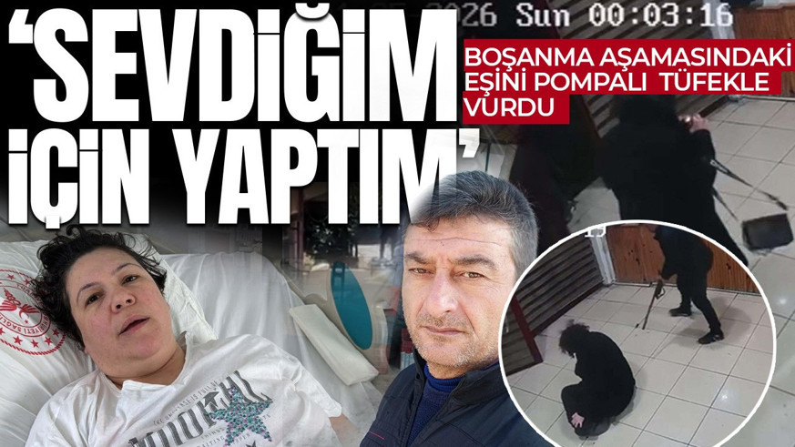 Eşini pompalı tüfekle vurdu! Mahkemede kendini böyle savundu: Sevdiğimden oldu