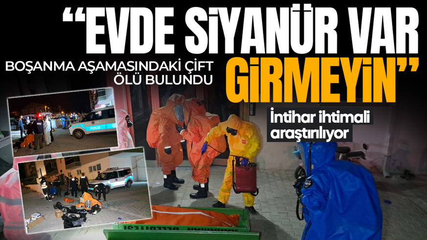 Evde ölü bulunan karı kocayla ilgili korkunç ihtimal! “Siyanür var” notu bulundu: İntihar üzerinde duruluyor