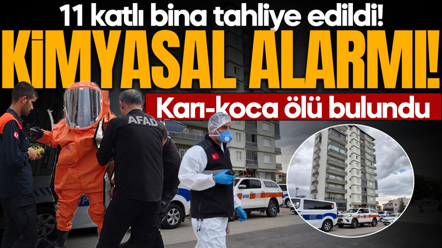 Karı-koca ölü bulundu! Kimyasal alarmı: 11 katlı bina tahliye edildi