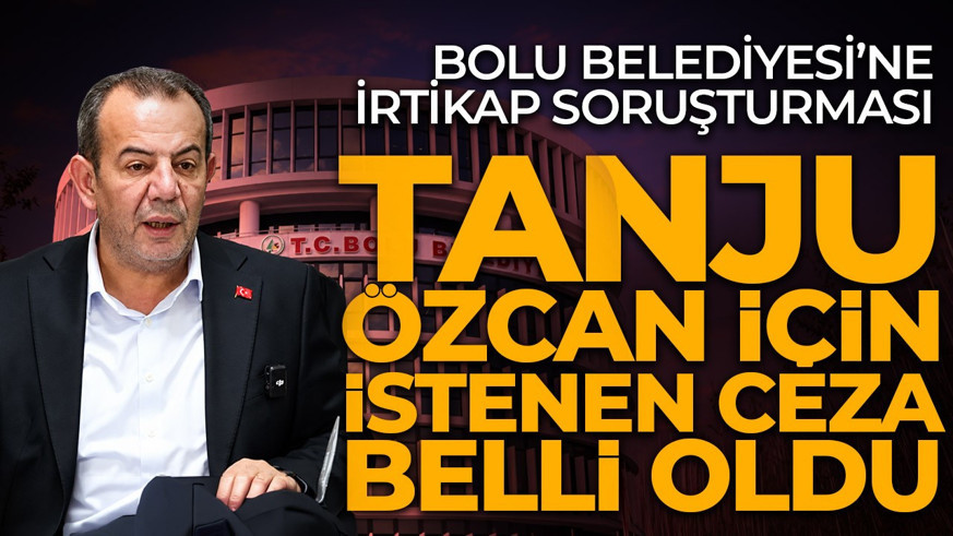 Savcılık talebini açıkladı! Tanju Özcan için istenen ceza belli oldu