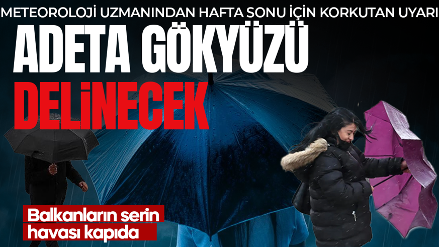 Gökyüzü adeta delinecek! Balkanların serin hava dalgası kapıda: Meteoroloji uzmanı yeni hafta için uyarı verdi