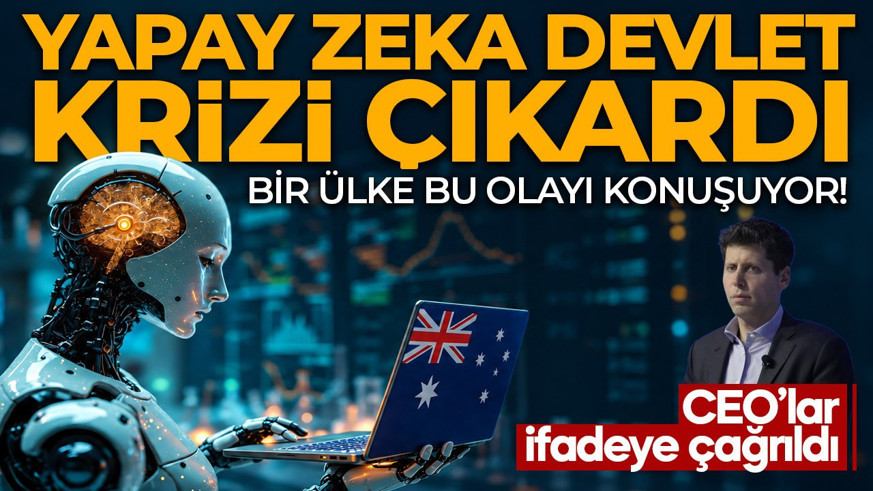 Yapay zekâ devlet sistemine sızdı, kriz çıktı! CEO’lar ifadeye çağrıldı