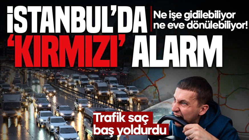 Meteoroloji uyardı, İstanbul kilitlendi! Megakentte trafik rekor seviyeye ulaştı: Yoğunluk yüzde 85!