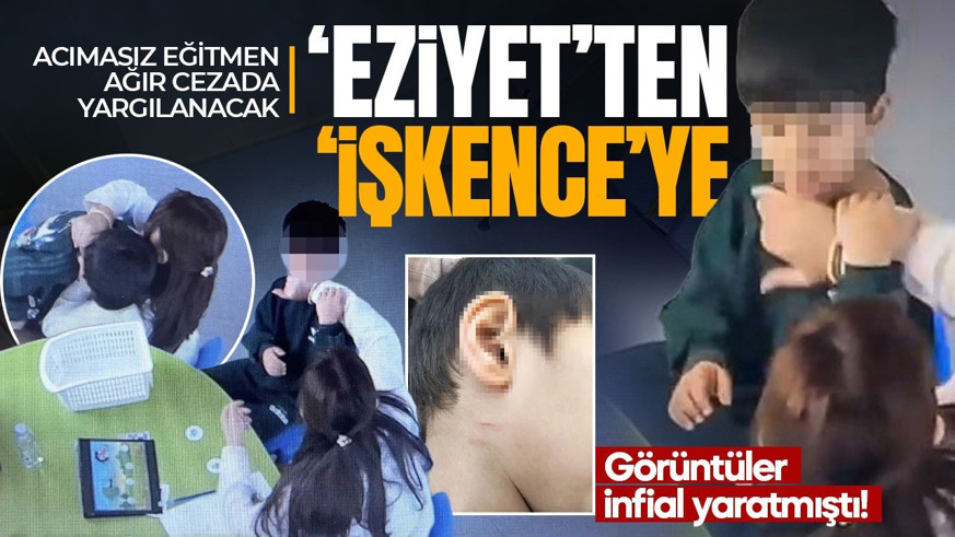 Görüntüler infial yaratmıştı! 5 yaşındaki otizmli çocuğa şiddet uygulamıştı: 'Eziyet'ten 'işkence'ye taşındı!