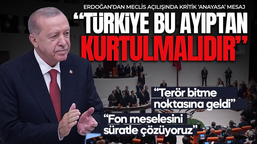 TBMM 28. Dönem 5. Yasama Yılı Açılış Programı! Cumhurbaşkanı Erdoğan'dan net mesaj: Türkiye bu ayıptan kurtulmalı