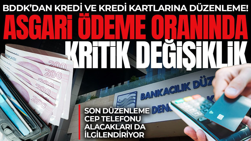 BDDK’dan kredi ve kredi kartlarına düzenleme! Asgari ödemede kritik değişiklik