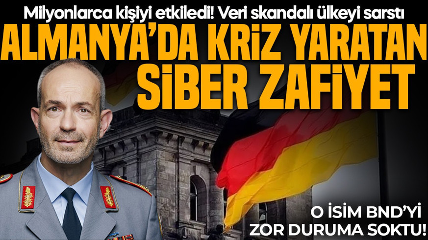 Veri skandalı ülkeyi sarstı! Alman istihbaratından siber zafiyet: BND Başkan Yardımcısı da hedef oldu