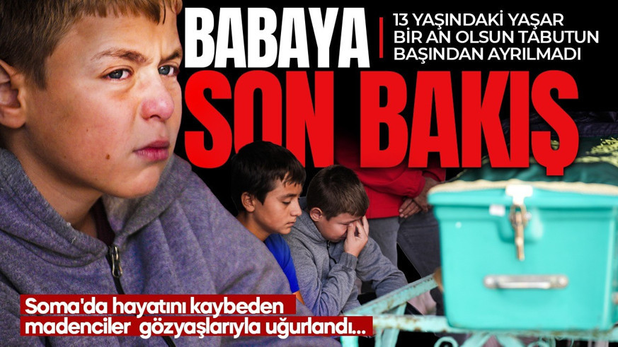 Tabutun başında gözyaşlarını tutamadı! Maden göçüğünde can veren babasına son veda