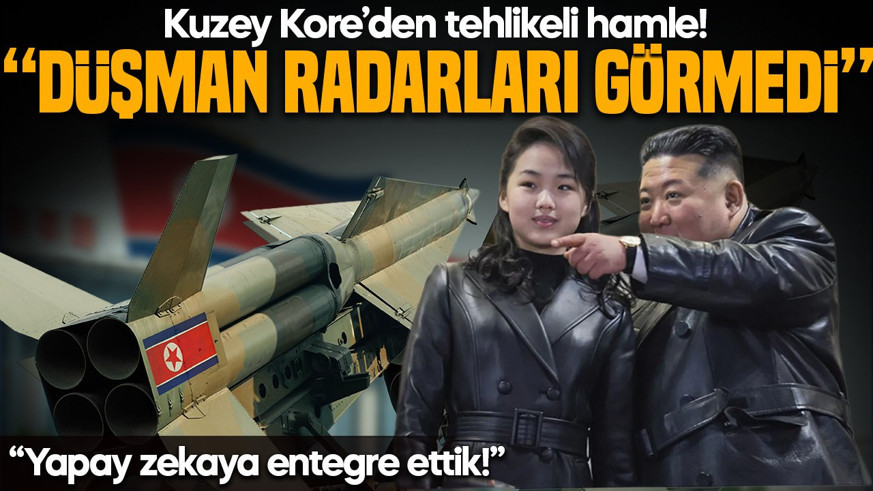 Kuzey Kore bir füze daha ateşledi! “Yapay zekaya entegre ettik, radarlar görmedi”