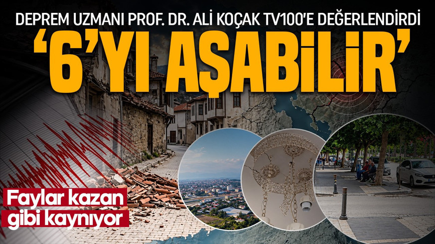 4,8 ve 4,9’un ardından 5,2! Deprem uzmanı Prof. Dr. Ali Koçak tv100'e değerlendirdi: 6 büyüklüğünü aşan depremler görebiliriz