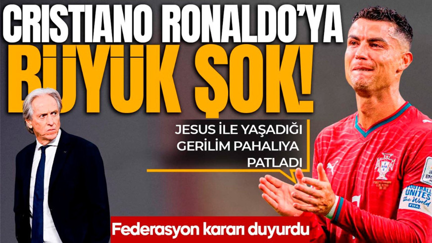 Jesus ile yaşadığı gerilim pahalıya patladı! Federasyondan Cristiano Ronaldo için şok karar! Resmen duyuruldu