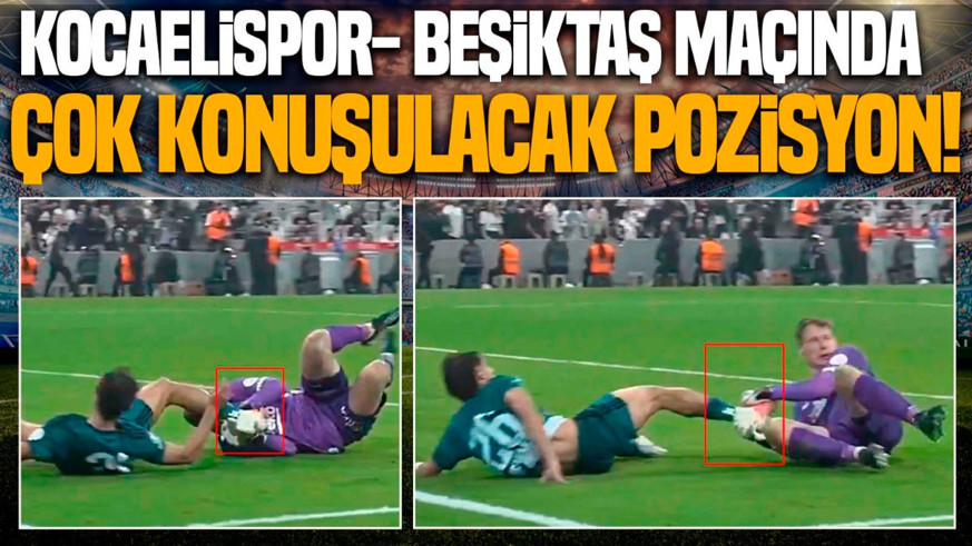 Beşiktaş- Kocaelispor maçında çok konuşulacak penaltı pozisyonu! VAR devreye girmedi