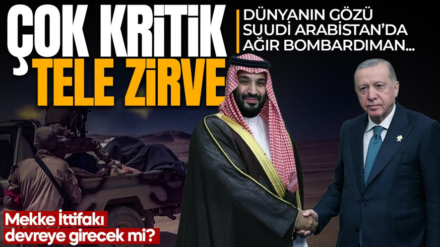 Cumhurbaşkanı Erdoğan, Selman ile telefonda görüştü: Yanınızdayız mesajı verdi