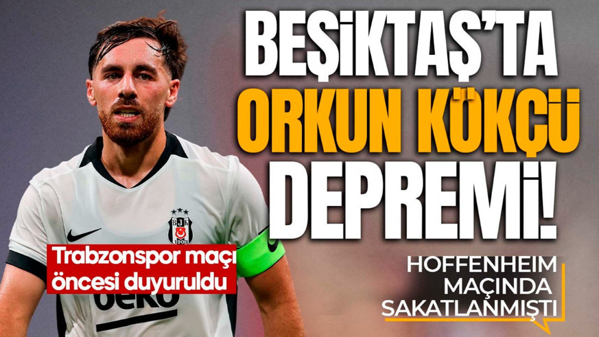 Beşiktaş'a sakatlanan Orkun Kökçü'den kötü haber! Resmen duyuruldu