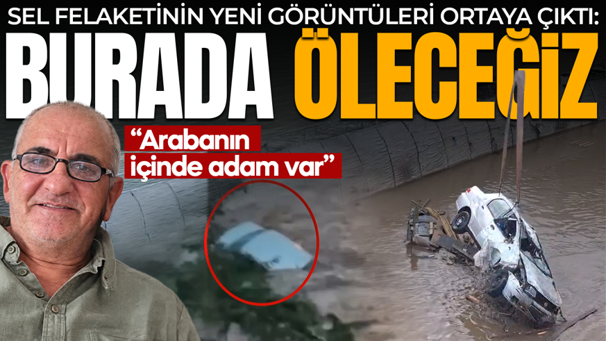 Sarıyer’deki sel felaketinin yeni görüntüleri ortaya çıktı! "Burada öleceğiz"