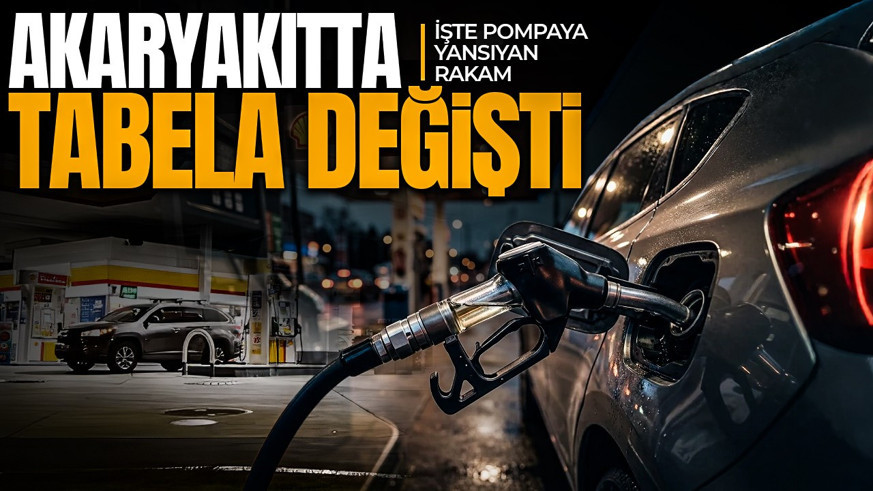 Akaryakıtta tabelalar değişti! İşte pompaya yansıyan rakam