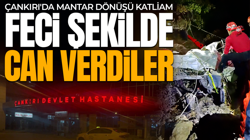Çankırı'da katliam gibi kaza! Mantar toplamaktan dönüyorlardı... 4 kişi hayatını kaybetti