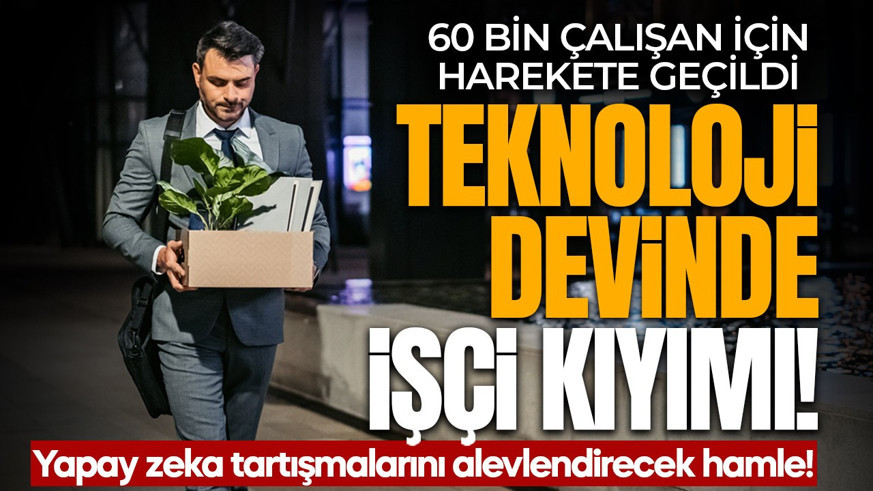 Yapay zeka tartışmalarını alevlendirecek hamle! Ünlü teknoloji firması 60 bin çalışanına ayrılık teklifi sundu!