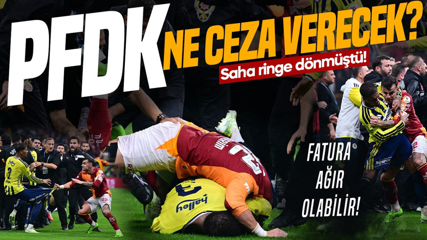 Galatasaray-Fenerbahçe saha karışmıştı! Kavganın faturası ağır olabilir: PFDK kaç maç ceza verilecek?