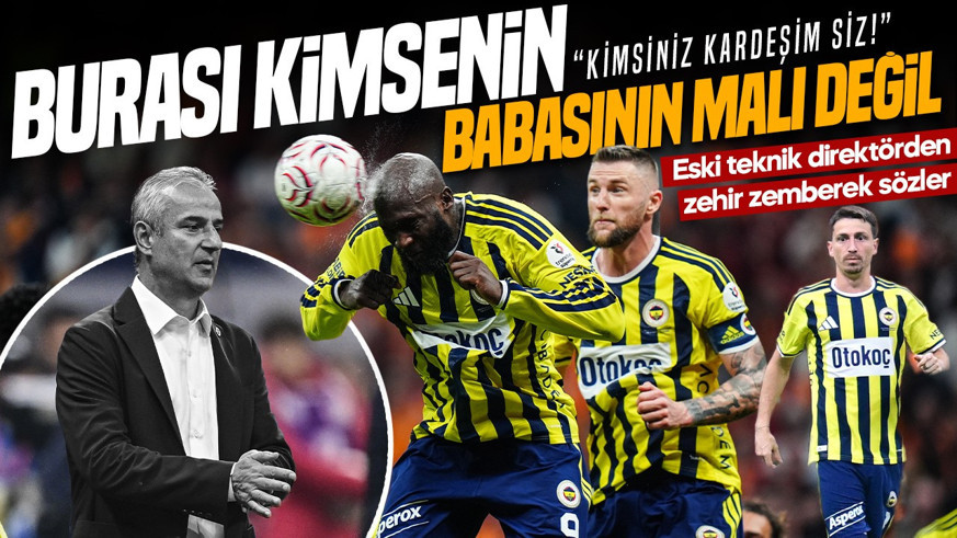 Eski Teknik Direktör Bülent Uygun'dan Fenerbahçeli futbolculara zehir zemberek sözler: Burası kimsenin babasının malı değil, Kimsiniz kardeşim siz!