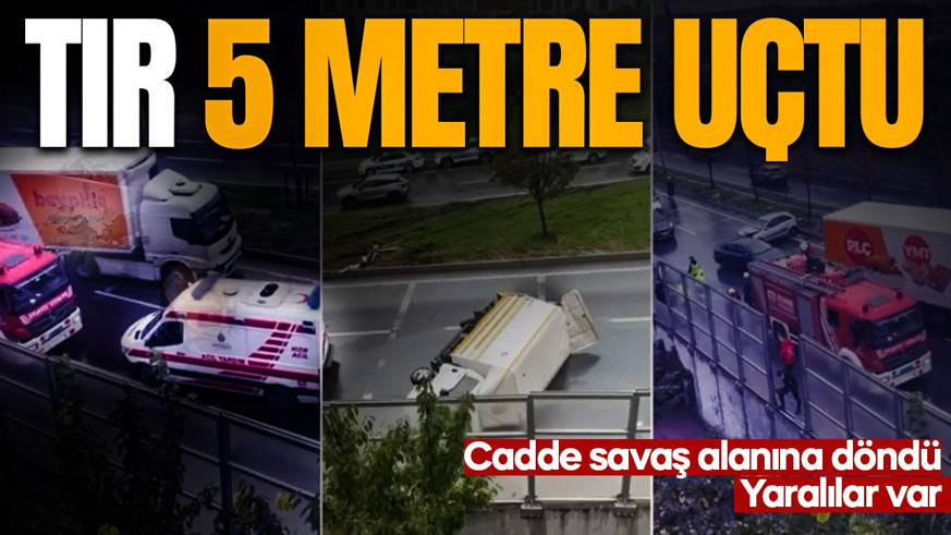 Sultangazi'de TIR dehşeti: Karşı şeride geçip 5 metreden uçtu, yaralılar var