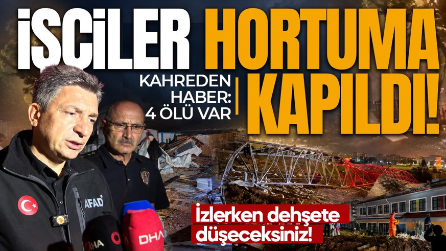 Antalya'da dehşete düşüren olay! Hortum işçileri savurdu, vinci devirdi: 4 can kaybı