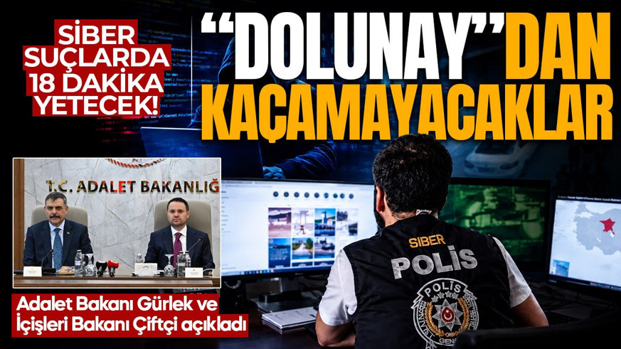 Siber dolandırıcılara geçit yok! Akın Gürlek ve Mustafa Çiftçi'den DOLUNAY hamlesi