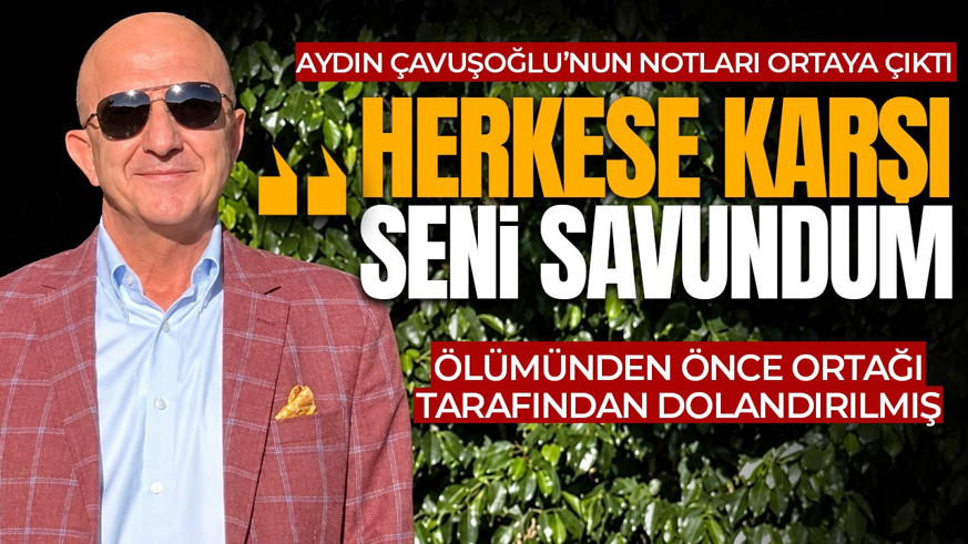 Sekiz sayfa, 20 madde! Hayatını kaybeden Aydın Çavuşoğlu’nun notları savcılığa taşındı! 5 gözaltı
