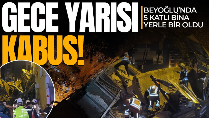 Beyoğlu gece yarısı korkuyla uyandı! 5 katlı bina çöktü: Saatlerce arama yapıldı
