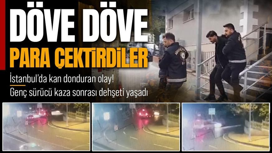 Genç sürücü kaza sonrası dehşeti yaşadı: Döve döve para çektirdiler!