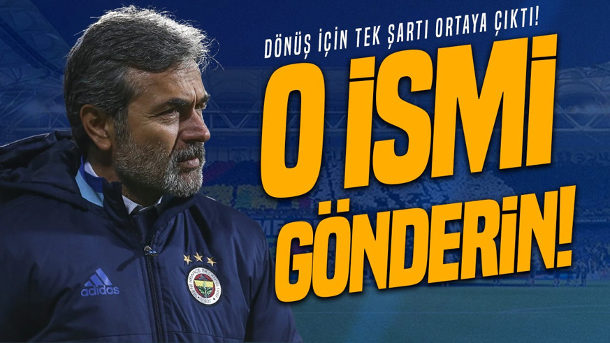 Aykut Kocaman'ın Fenerbahçe şartı ortaya çıktı! "O ismi gönderin"