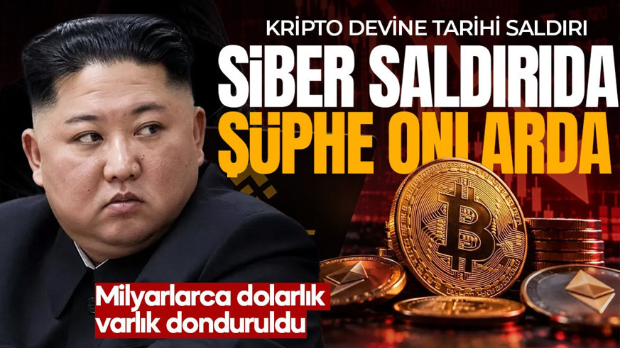 Kripto devine siber saldırı! Milyarlarca liralık tarihi vurgunda gözler onlarda