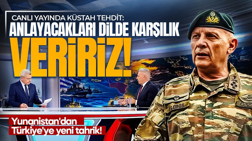 Yunanistan'dan Türkiye'ye yeni tahrik! Canlı yayında küstah tehdit: Anlayacakları dilden konuşuruz