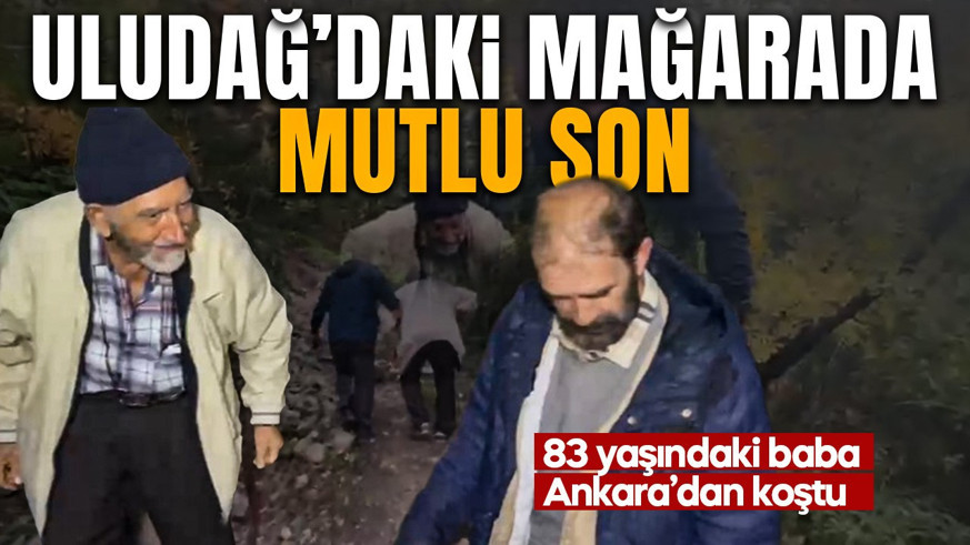 İnsanlardan uzaklaşıp Uludağ'da mağarada yaşıyordu! 83 yaşındaki babadan duygulandıran hareket! Ankara'dan Bursa'ya koştu